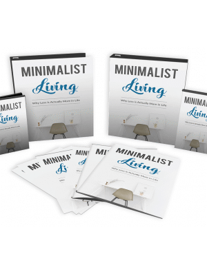 Minimalist Living - Video Course with Resell Rights