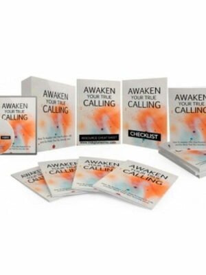 Awaken Your True Calling - Video Course with Resell Rights