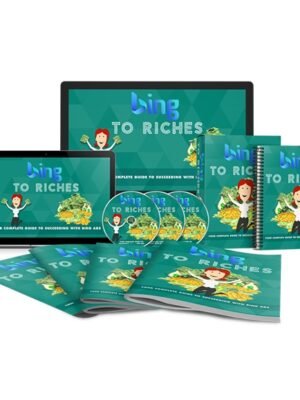 Bing to Riches – Video Course with Resell Rights