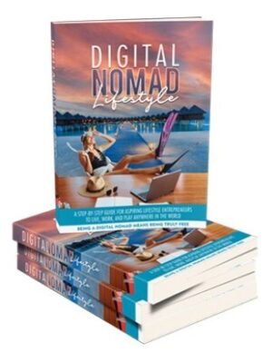 Digital Nomad Lifestyle - eBook with Resell Rights