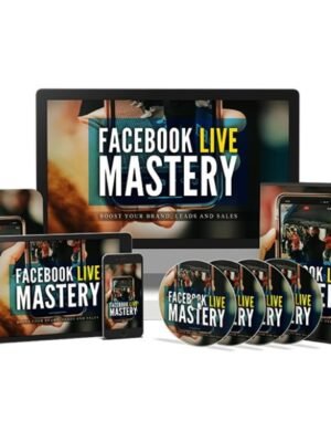 Facebook Live Mastery – Video Course with Resell Rights