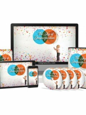 The Joy of Imperfection - Video Course with Resell Rights