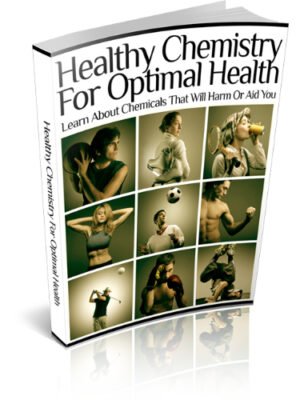 Healthy Chemistry For Optimal Health