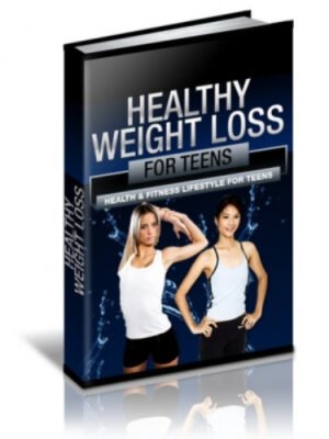 Healthy Weight Loss For Teens