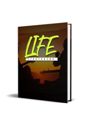 Life-Strategies-1.jpg Life Strategies - eBook with Resell Rights