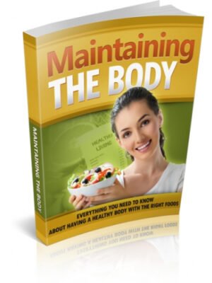 Maintaining The Body