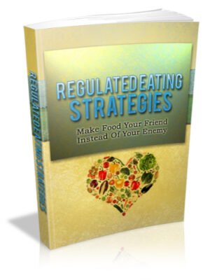 Regulated Eating Strategies