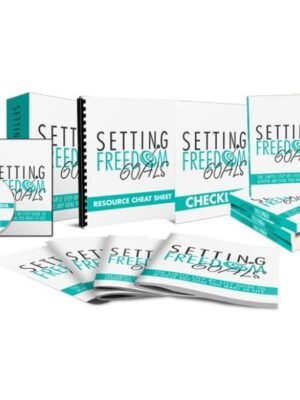 Setting Freedom Goals – Video Course with Resell Rights