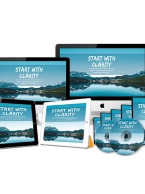 Start with Clarity – Video Course with Resell Rights