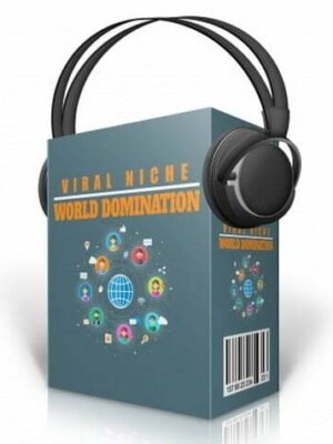 Viral Niche World Domination - Audio Course with Resell Rights