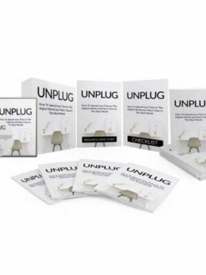 Unplug - Video Course with Resell Rights