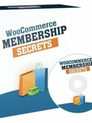 WooCommerce Membership Secrets - Video Course with Resell Rights
