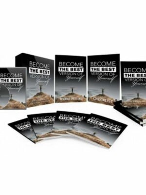 Become the Best Version of Yourself - Video Course with Resell Rights