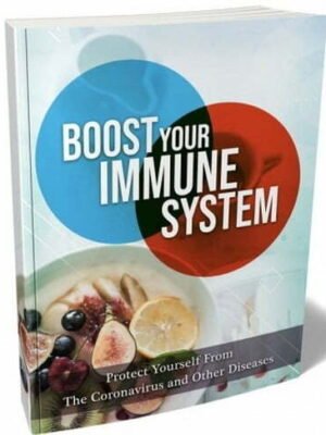 Boost Your Immune System - eBook with Resell Rights