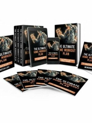 The Ultimate Home Workout Plan - Video Course with Resell Rights