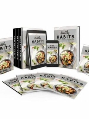 Healthy Habits - Video Course with Resell Rights