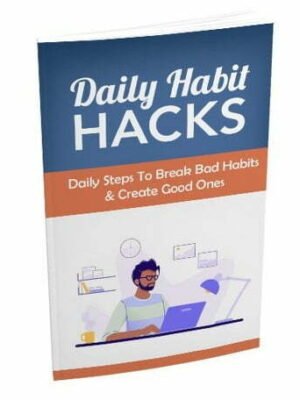 large_12458_01_355x480.jpg Daily Habit Hacks - eBook with Resell Rights