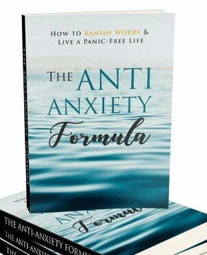 The Anti-Anxiety Formula - eBook with Resell Rights