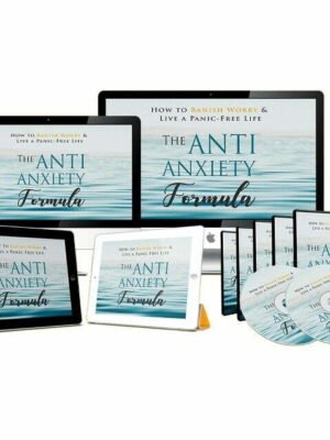 The Anti-Anxiety Formula - Video Course with Resell Rights