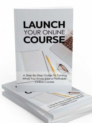 large_12636_01_554x600.jpg Launch Your Online Course - eBook with Resell Rights